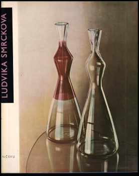 Miloslava Holubová: Ludvika Smrčková