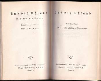Ludwig Uhland: Ludwig Uhland Gesammelte Werke