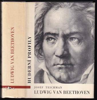 Josef Teichman: Ludwig van Beethoven