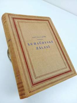 Antonín Václavík: Luhačovské Zálesí