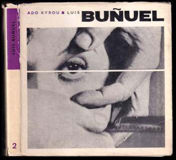 Ado Kyrou: Luis Buñuel