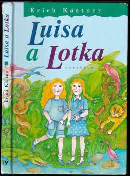 Erich Kastner: Luisa a Lotka