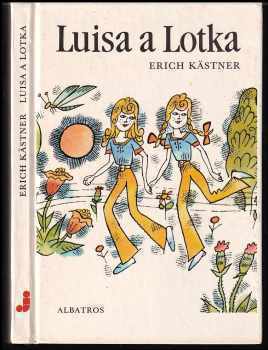 Luisa a Lotka - Erich Kastner (1984, Albatros) - ID: 636751