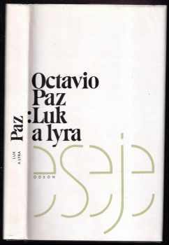 Octavio Paz: Luk a lyra