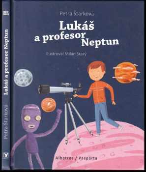 Petra Štarková: Lukáš a profesor Neptun