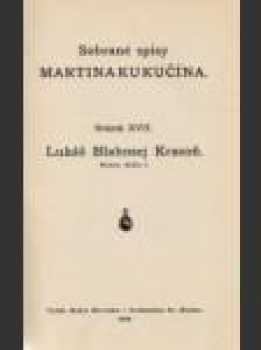 Martin Kukučín: Lukáš Blahosej Krasoň