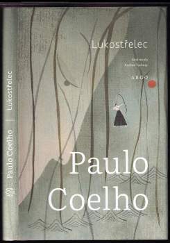 Paulo Coelho: Lukostřelec