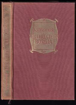 Alfred Schirokauer: Lukrecie Borgia