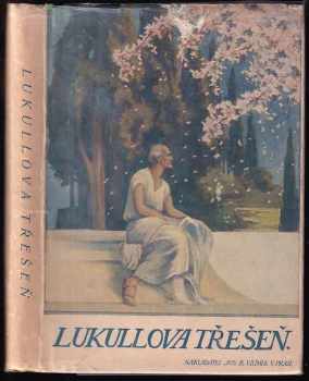 Lukullova třešeň a jiné rumunské novely (1926, Jos. R. Vilímek) - ID: 715835