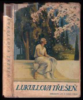 Lukullova třešeň a jiné rumunské novely (1926, Jos. R. Vilímek) - ID: 588216