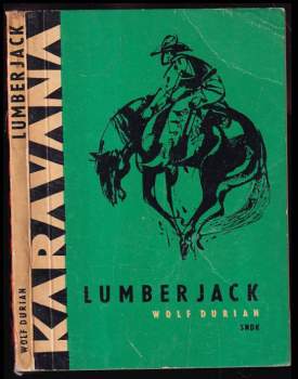 Wolf Durian: Lumberjack