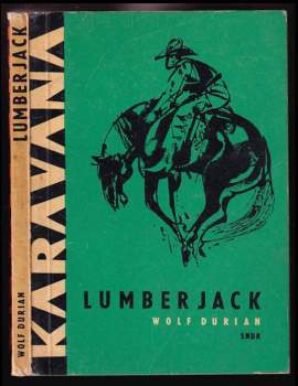 Wolf Durian: Lumberjack