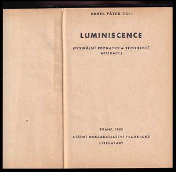 Karel Pátek: Luminiscence