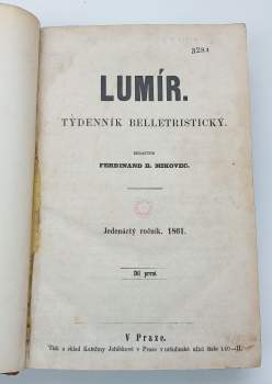 Ferdinand Břetislav Mikovec: Lumír - týdenník belletristický - ročník jedenáctý 1861 - čísla 1 - 26
