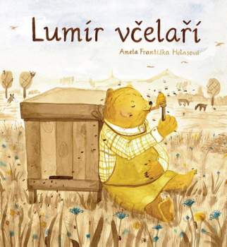Lumír včelaří, aneb, Medový slabikář