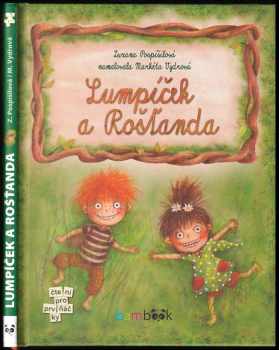 Lumpíček a Rošťanda