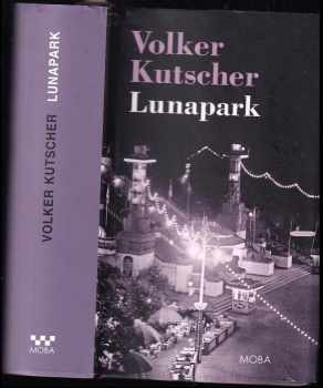 Volker Kutscher: Lunapark