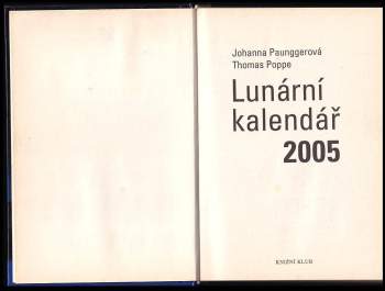 Johanna Paungger: Lunární kalendář 2005