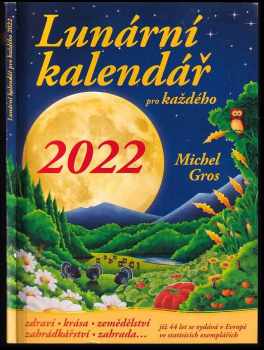 Michel Gros: Lunární kalendář pro každého