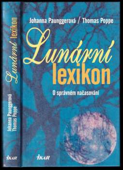 Lunární lexikon : o správném načasování