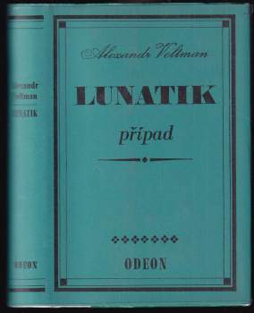 Aleksandr Fomič Vel'tman: Lunatik