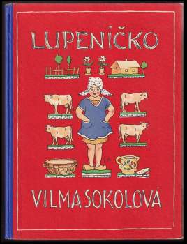 Vilma Sokolová: Lupeníčko