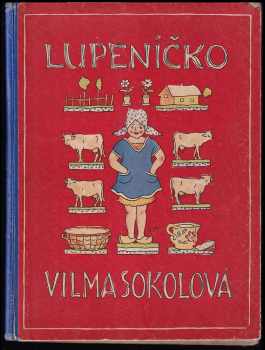 Vilma Sokolová: Lupeníčko