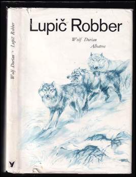 Wolf Durian: Lupič Robber