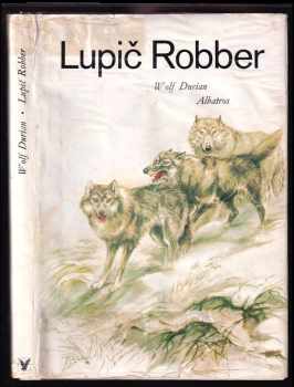 Wolf Durian: Lupič Robber