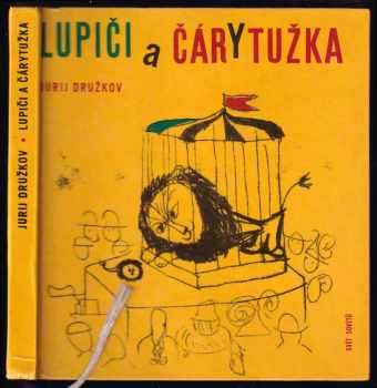 Lupiči a Čárytužka