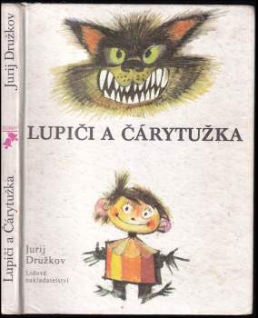 Lupiči a Čárytužka