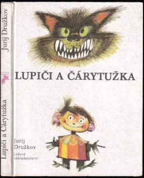 Jurij Michajlovič Družkov: Lupiči a Čárytužka