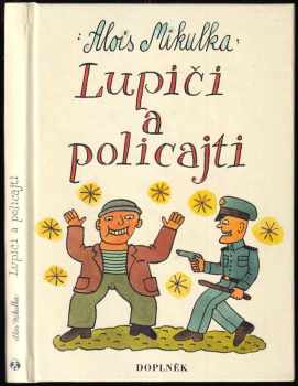 Lupiči a policajti