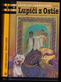 Caroline Lawrence: Lupiči z Ostie