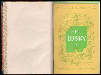 František Flos: Lusky