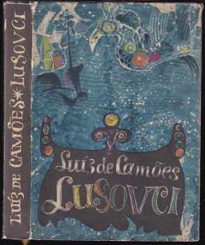 Luís de Camões: Lusovci