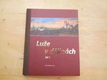 Emil Voráček: Luže v dějinách