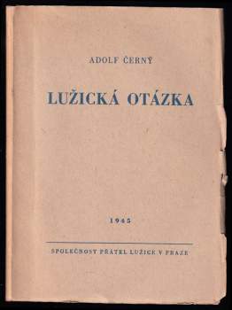 Lužická otázka - Adolf Černý (1945, Společnost přátel Lužice) - ID: 822014