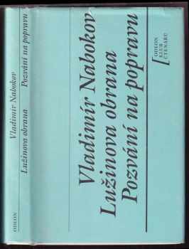 Lužinova obrana : Pozvání na popravu - Vladimir Vladimirovič Nabokov (1990, Odeon) - ID: 514614