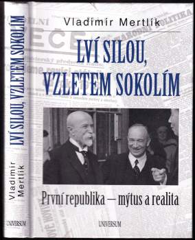 Vladimír Mertlík: Lví silou, vzletem sokolím