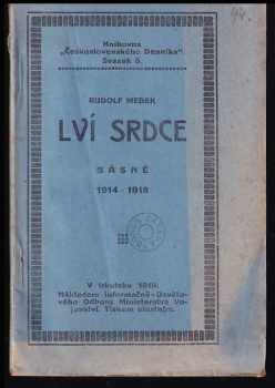 Lví srdce : básně 1914-1918 - Rudolf Medek (1919, Nákladem Informačně-Osvětového - Odboru Ministerstva Vojenství) - ID: 538357