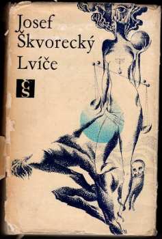 Josef Škvorecký: Lvíče : koncové detektivní melodrama