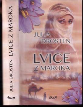 Julia Drosten: Lvice z Maroka