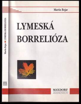 Martin Bojar: Lymeská borrelióza