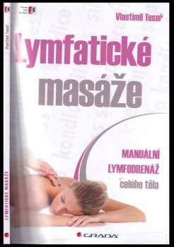 Vlastimil Tesař: Lymfatické masáže