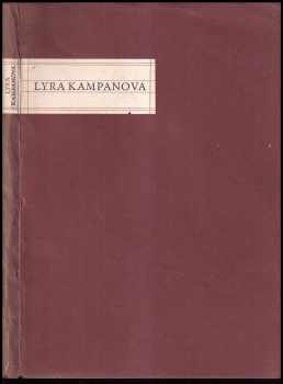 Lyra Kampanova - výbor z žalmů a ód mistra Kampana - Jan Campanus Vodňanský (1942, Evropský literární klub) - ID: 269520