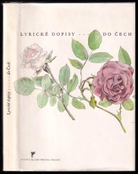 Lyrické dopisy do Čech : [Antologie světové poezie o Praze a o Čechách]