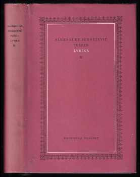 Lyrika : 2 - Aleksandr Sergejevič Puškin (1956, Státní nakladatelství krásné literatury, hudby a umění) - ID: 228391