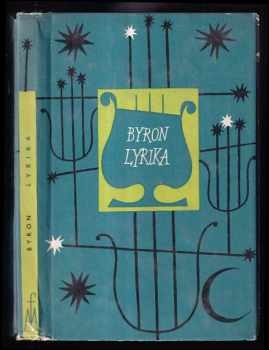 George Gordon Byron Byron: Lyrika
