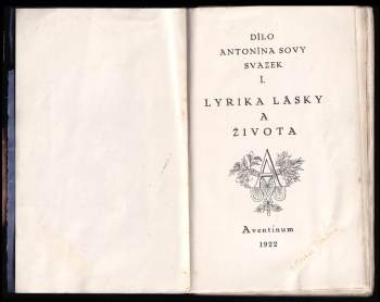 Antonín Sova: Lyrika lásky a života